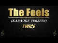 Download Lagu The Feels - TWICE (Karaoke/Instrumental)