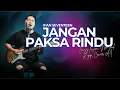 Lagu JANGAN PAKSA RINDU (Jazz Fusion / Neo Soul / K-Pop) | AI Cover Music 2026