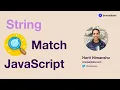 Search a String by matching against a regex in JavaScript