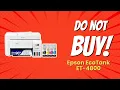 7 Reasons NOT to Buy the Epson EcoTank ET-4800