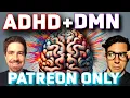 AD and The Networks of The Brain - The Social Brain Patreon-Only ep 2