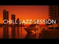 Lagu CHILL JAZZ SESSION | Sunset Sax \u0026 Relaxing Background Music