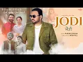 Lagu Jodi - Param Cheema | Music Video | Ft. Arsh Gill | New Punjabi Song 2026 | Romantic Song Punjabi