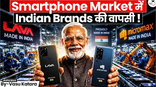 End of Apple, Samsung & Chinese Phones in India? | AI+, Lava & Micromax Are Back | StudyIQ