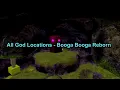 All God Locations - Booga Booga Reborn