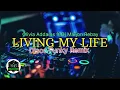 Download Lagu Living my life -[ Disco Funky Remix ] Dj Marjon Rebay