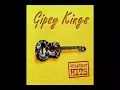 Gipsy Kings - Tu Quieres Volver