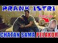 PRANK ISTRI.. MINTA PAP KE PELAKOR - APA REAKSINYA..??