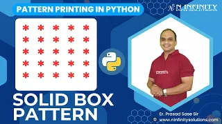 Pattern Printing in Python Session 02 Solid Box Pattern Prasad Sir