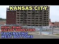 KANSAS CITY Exploring The Fascinating West Bottoms