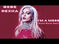 Download Lagu Bebe Rexha - I'M A Mess (Nivesh Sharma Remix)