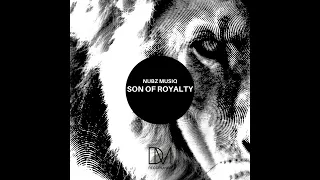 nubz musiq son of royalty