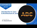 Java Architecture Lecture 3 Java and DSA Foundation Course
