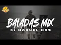 Download Lagu BALADAS MIX #2025 - DJ MANUEL MAS ❌️ @ULTRAMIXPTY  - #baladas #baladas2025