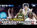 Why the 11-seed is the most intriguing seed in the men s tournament