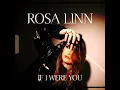 Download Lagu Rosa Linn - If I Were You (Official Visualizer)