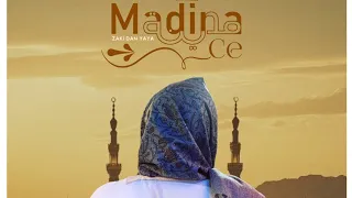 zaki dan yaya madina ce official audio 