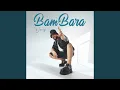 Download Lagu BAMBARA