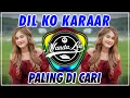 Download Lagu DJ INDIA DIL KO KARAAR FULL BASS TERBARU 2023 🎶 DJ TIK TOK TERBARU 2023