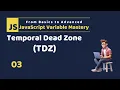 JS Variable Mastery TDZ Temporal Dead Zone