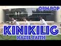 Lagu kinikilig | Hazel Faith | Zumba® | Joy Strang