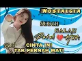 Download Lagu LAGU NOSTALGIA SEDIH😭GALAU/PATAH HATI, CINTA INI TAK PERNAH MATI//NYENTUH KE HATI 💔