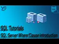 SQL Tutorials SQL Server Where Clause Introduction in
