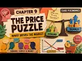 Class 9 Economics Chapter 9 The Price Puzzle What Drives the Market Full Chapter NCERT