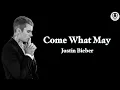 Download Lagu Come What May / Justin Bieber Cover