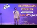 Lagu Deewana Main Yeshu Ka | Ps.Joseph Raj Allam | New Christian Song | Yeshu Janmotsav 2025