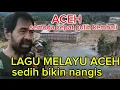 Lagu LAGU MELAYU ACEH
