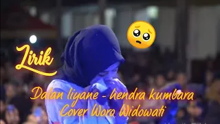 Download Dalan liyane - hendra kumbara | cover woro widowati | lirik lagu story WA \u0026 iG MP3