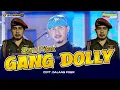 Download Lagu SAMPITAK/WITO - GANG DOLLY | PUNGGAWA MUSIC | PUTRA COKRO AUDIO | AFIANO LIGHTING