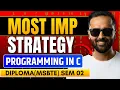 Most Important Strategy Programming in C Diploma Pradeep Giri Sir