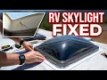 DIY RV Skylight Replacement Before It Gets Worse