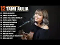 Download Lagu Tami Aulia Full Album - Pergilah Kasih | Cover Akustik Terbaik 2025