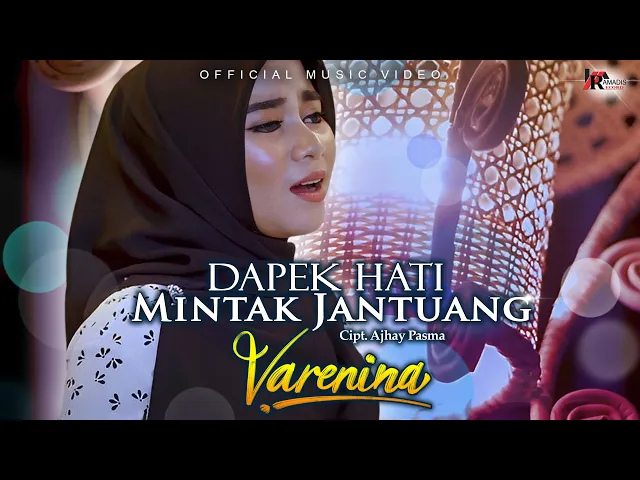 Download MP3 Varenina - Dapek Hati Mintak Jantuang (Official Music Video)