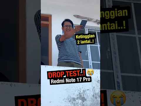 DROP TEST Redmi Note 17 Pro dari KETINGGIAN 2 LANTAI? #redminote17pro #droptest