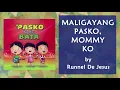 Runnel De Jesus - Maligayang Pasko Mommy Ko (Lyrics Video)
