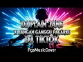 Lagu 🎧DJ TIKTOK VIRAL - DJ PLAIN JANE X JANGAN GANGGU PACARKU | BY PGSMUSICCOVER🎶 