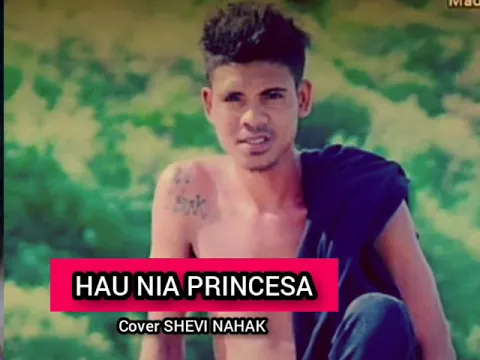 Download MP3 HAU NIA PRINCESA...Cover : sevhin nahak