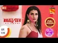 Download Lagu Baalveer Returns - Ep 135 - Full Episode - 16th March 2020