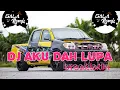 Download Lagu DJ AKU DAH LUPA | BREAKLATIN (DJ GalaRemix)