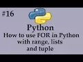 Python - Use of FOR Loop using range list tuple slicing