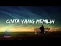 Download Lagu Cinta Yang Memilih - Rilex Clan x Karmul Star Fam'z [ Lirik Video ]