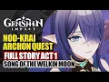 Download Lagu Nod-Krai Archon Quest Act I Full Story HD | Luna I Song Of the Welkin Moon | Genshin Impact 6.0