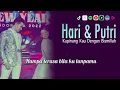 Download Lagu Hari \u0026 Putri - KUPINANG KAU DENGAN BISMILLAH | Video Lirik
