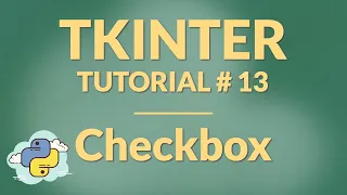 Tkinter Tutorial 13 Checkbox