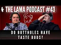 TLP Do Buttholes Have Tastebuds
