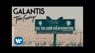 Galantis - True Feeling (Official Music Video)